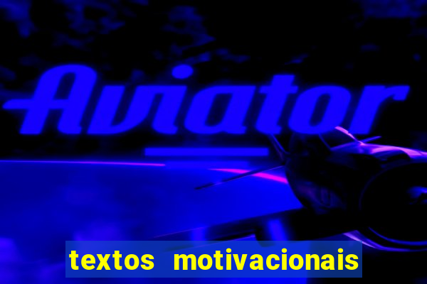 textos motivacionais para equipes